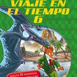 Viaje En El Tiempo 6 (Geronimo Stilton) - Imagen 2