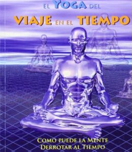 El Yoga del viaje en el tiempo
