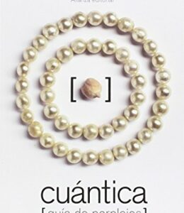 Cuántica. Guía De Perplejos (Jim Al-Khalili)