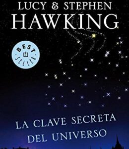 The secret key to the universe: A wonderful adventure for the cosmos - Stephen Hawking